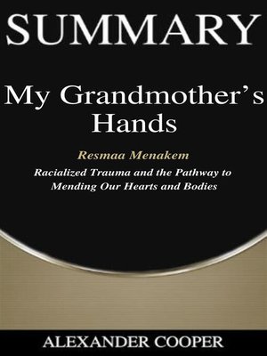 cover image of Summary of My Grandmother's Hands